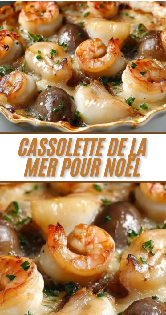 Cassolette de la mer de Noël aux Saint-Jacques